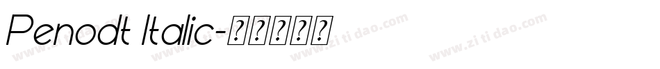 Penodt Italic字体转换